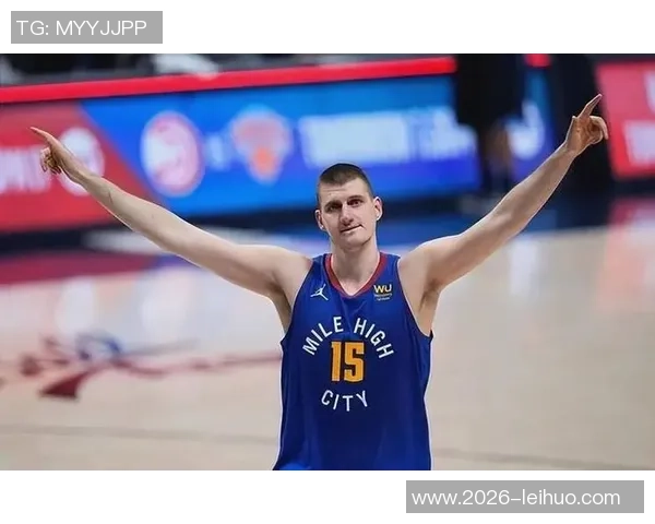 约基奇半场完美表现5投全中轻松拿下18分5篮板4助攻 约基奇半场完美表现5投全中轻松拿下18分5篮板4助攻