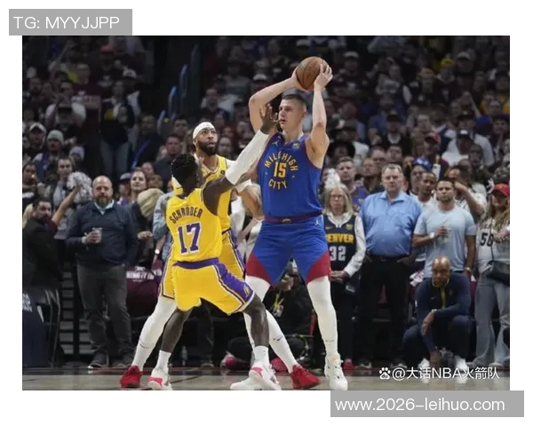 湖人需提升实力才能与掘金雷霆抗衡詹东里同场对SGA的防守挑战